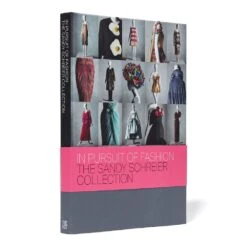 In Pursuit Of Fashion: The Sandy Schreier Collection