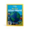 National Geographic Kids My First Atlas Of The World